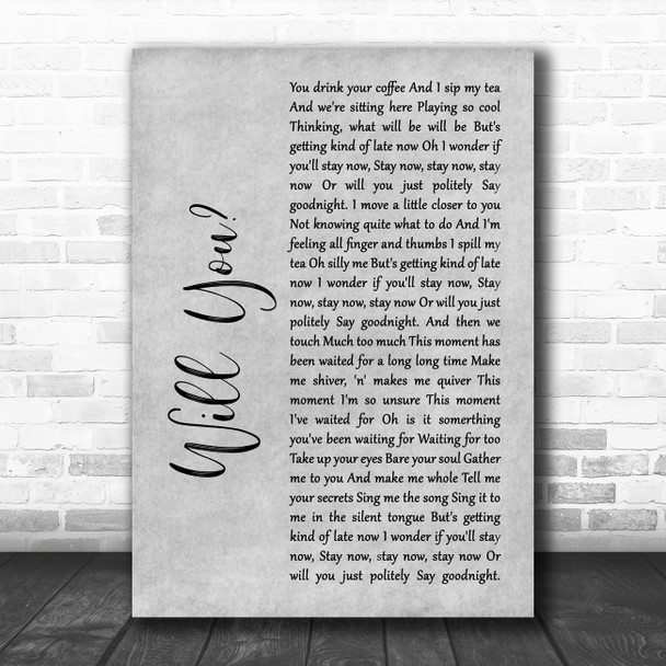 Hazel O' Connor Will You Grey Rustic Script Song Lyric Wall Art Print