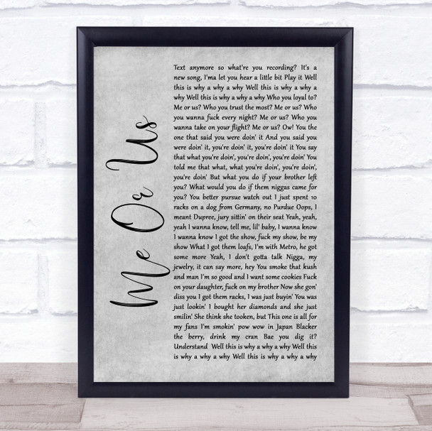 Young Thug Me Or Us Grey Rustic Script Song Lyric Wall Art Print