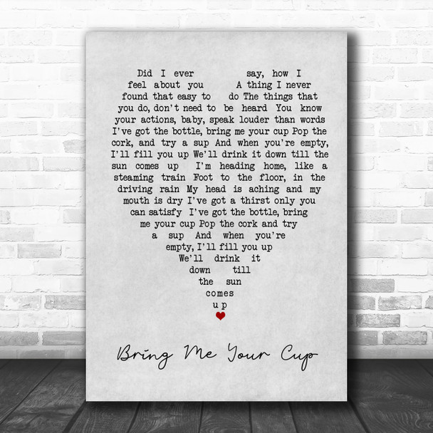 Bring Me Your Cup UB40 Grey Heart Song Lyric Music Wall Art Print