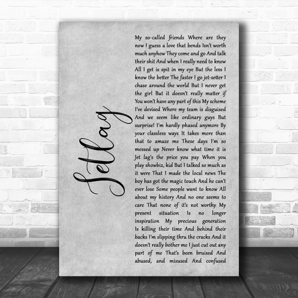Brendan Benson Jetlag Grey Rustic Script Song Lyric Wall Art Print