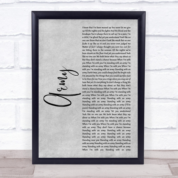 Ellie Goulding Army Grey Rustic Script Song Lyric Wall Art Print