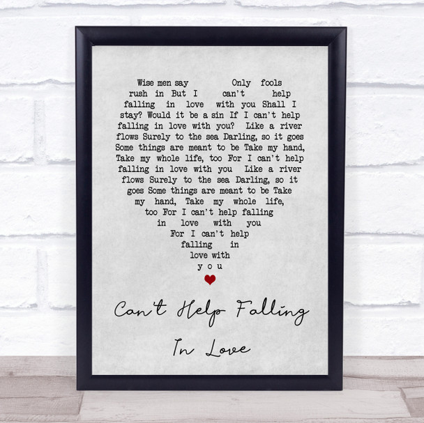 Can't Help Falling In Love Elvis Presley Grey Heart Song Lyric Music Wall Art Print