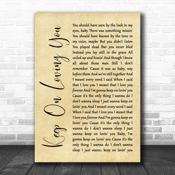 REO Speedwagon Keep On Loving You Rustic Script Song Lyric Wall Art Print