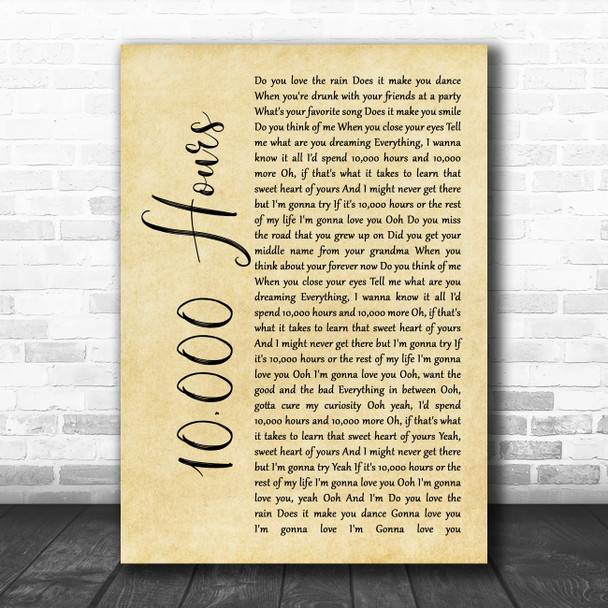 Dan + Shay & Justin Bieber 10,000 Hours Rustic Script Song Lyric Wall Art Print