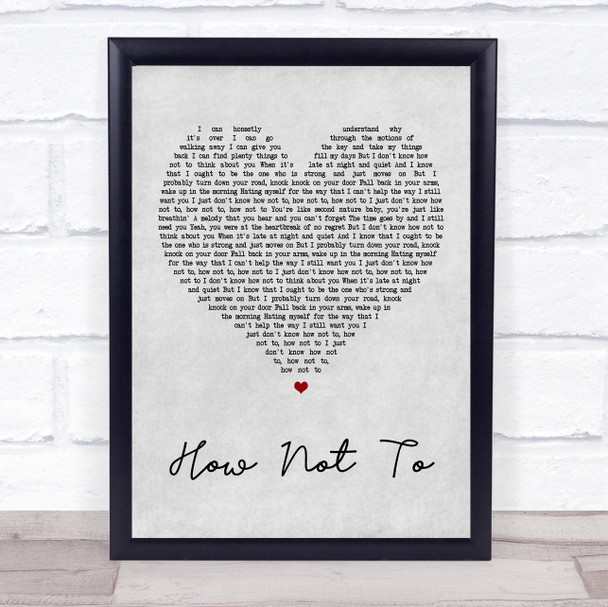 Dan + Shay How Not To Grey Heart Song Lyric Music Wall Art Print