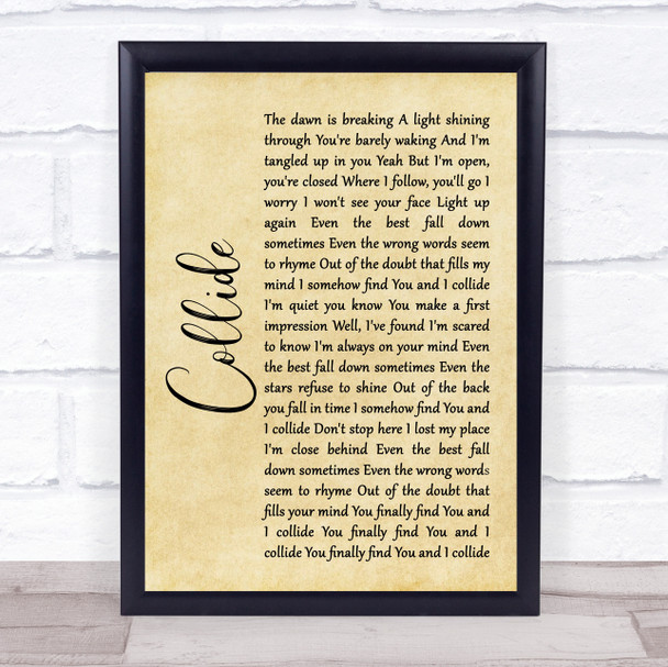 Howie Day Collide Rustic Script Song Lyric Wall Art Print