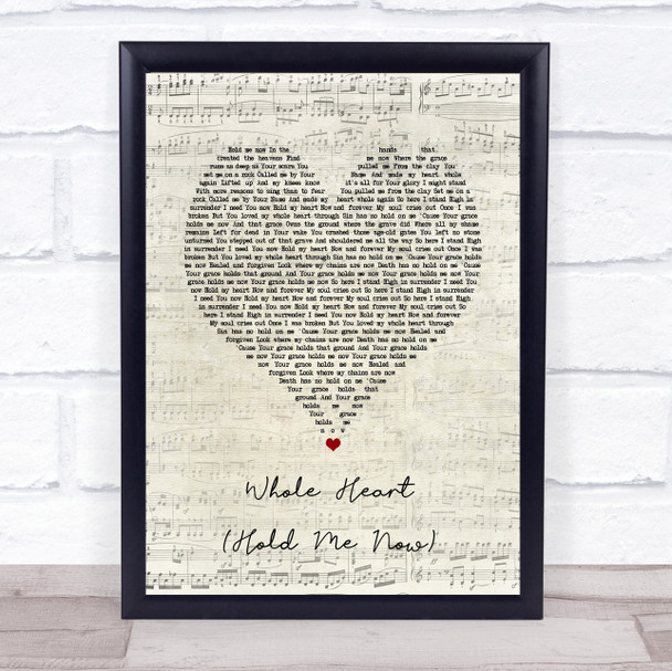 Hillsong United Whole Heart (Hold Me Now) Script Heart Song Lyric Wall Art Print