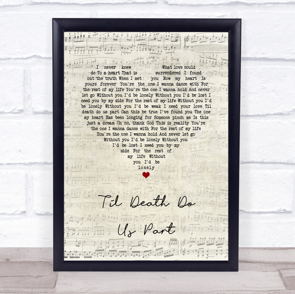 Brian Nhira Til Death Do Us Part Script Heart Song Lyric Wall Art Print