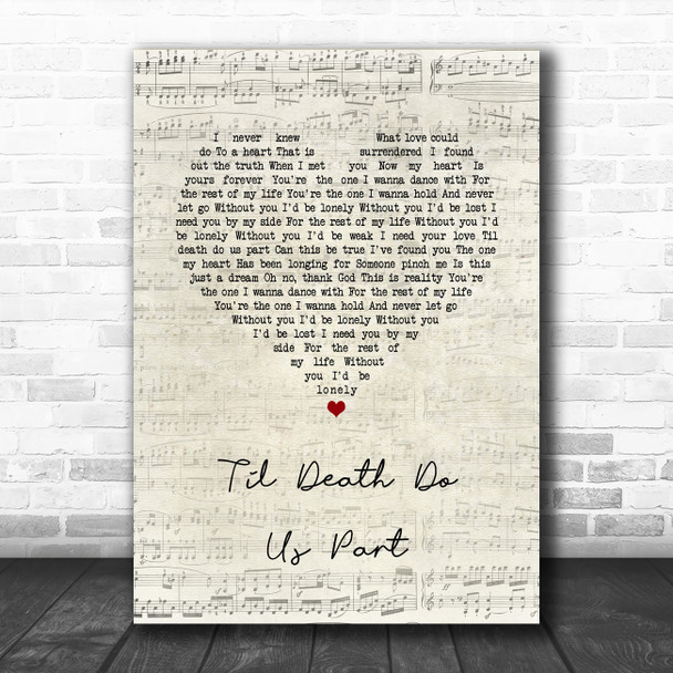 Brian Nhira Til Death Do Us Part Script Heart Song Lyric Wall Art Print