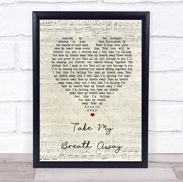 Spoken Take My Breath Away Script Heart Song Lyric Wall Art Print