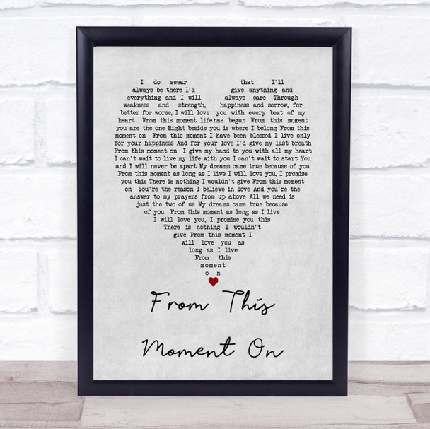 From This Moment On Shania Twain Grey Heart Song Lyric Music Wall Art Print