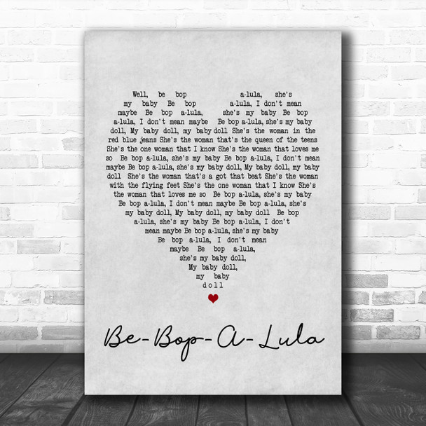 Gene Vincent Be-Bop-A-Lula Grey Heart Song Lyric Music Wall Art Print