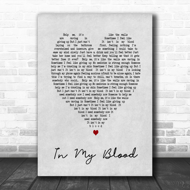 In My Blood Shawn Mendes Grey Heart Song Lyric Music Wall Art Print