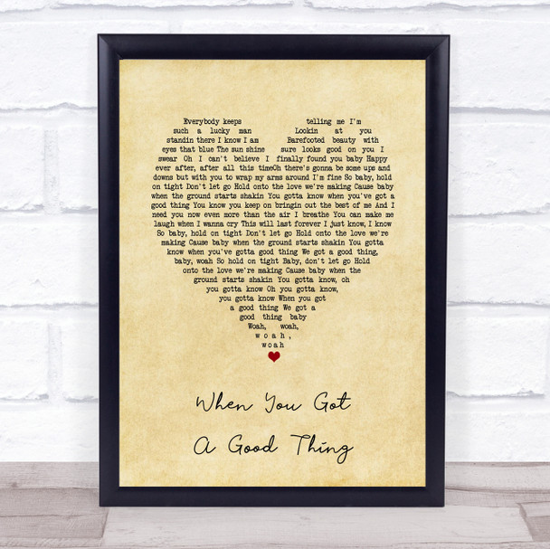 Lady Antebellum When You Got A Good Thing Vintage Heart Song Lyric Wall Art Print