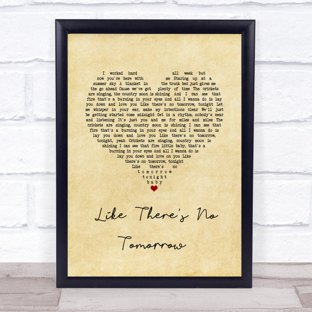 Justin Moore Like There's No Tomorrow Vintage Heart Song Lyric Wall Art Print