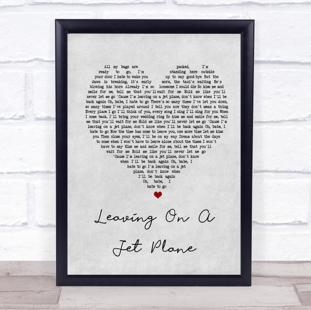 John Denver Leaving On A Jet Plane Grey Heart Song Lyric Music Wall Art Print