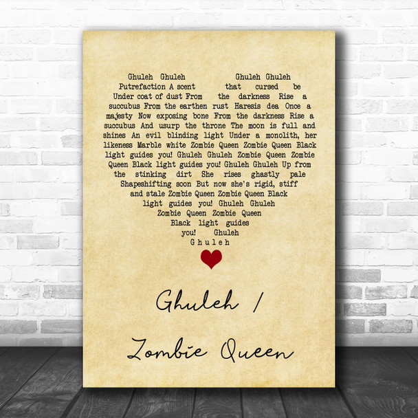 Ghost Ghuleh Zombie Queen Vintage Heart Song Lyric Wall Art Print