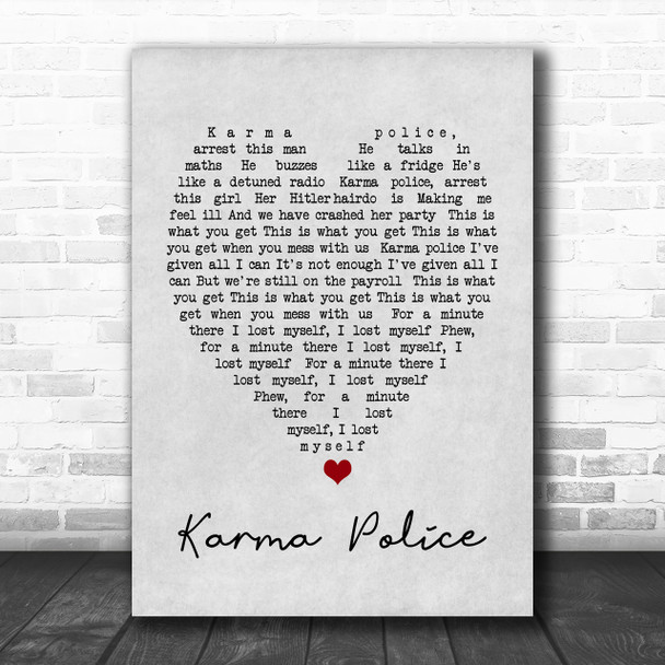 Karma Police Radiohead Grey Heart Song Lyric Music Wall Art Print