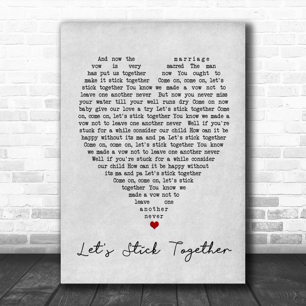 Let's Stick Together Bryan Ferry Grey Heart Song Lyric Music Wall Art Print