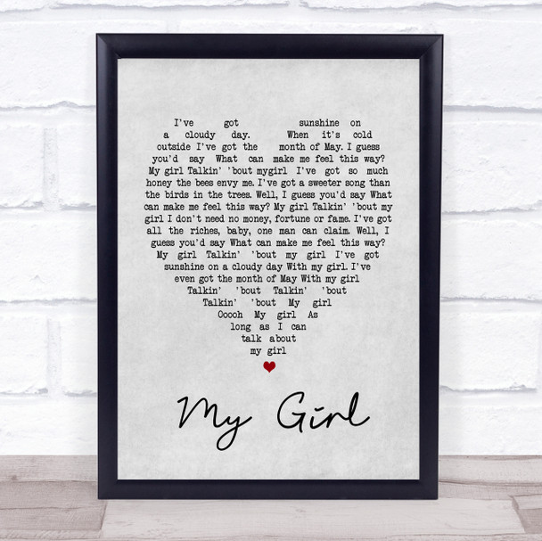 My Girl The Temptations Grey Heart Song Lyric Music Wall Art Print