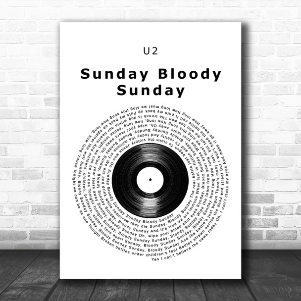 U2 Sunday Bloody Sunday Vinyl Record Song Lyric Wall Art Print