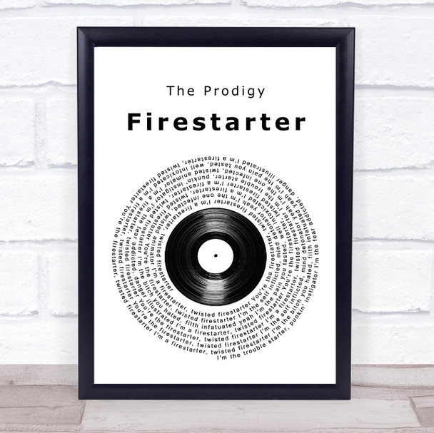 The Prodigy Firestarter Vinyl Record Song Lyric Wall Art Print