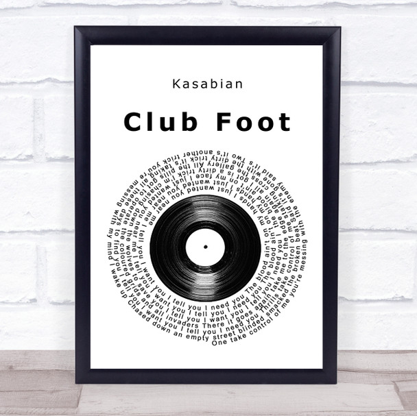 Kasabian Club Foot Vinyl Record Song Lyric Wall Art Print