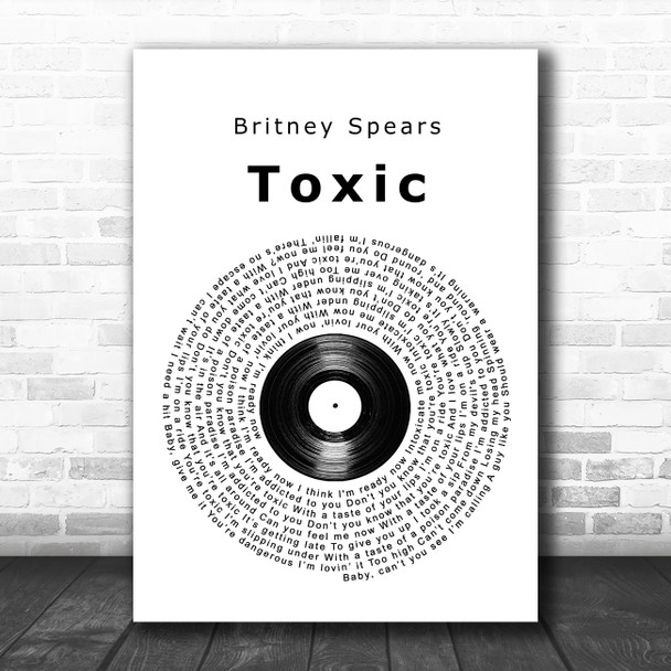 Britney Spears Toxic Vinyl Record Song Lyric Wall Art Print