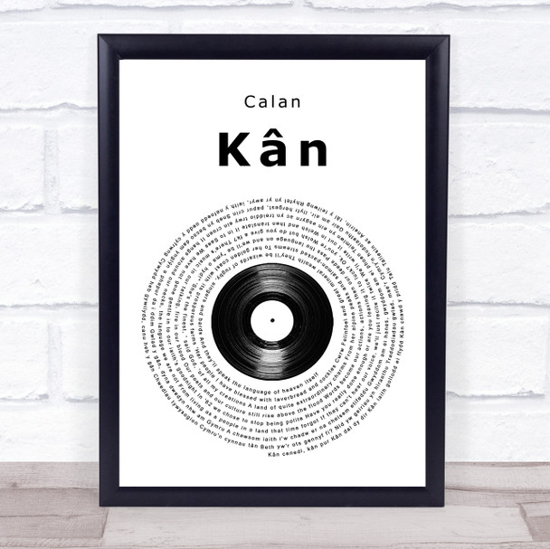 Calan Kân Vinyl Record Song Lyric Wall Art Print