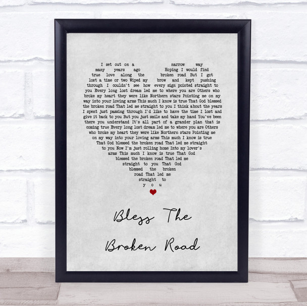 Rascal Flatts Bless The Broken Road Grey Heart Song Lyric Music Wall Art Print