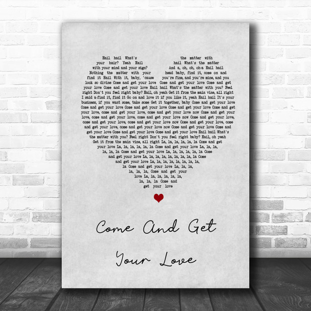 Redbone Come And Get Your Love Grey Heart Song Lyric Music Wall Art Print