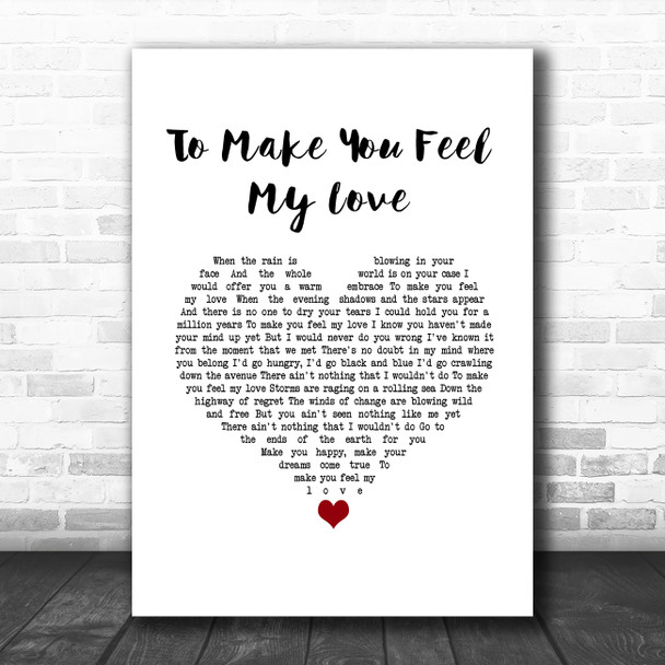 Garth Brooks To Make You Feel My Love White Heart Song Lyric Wall Art Print