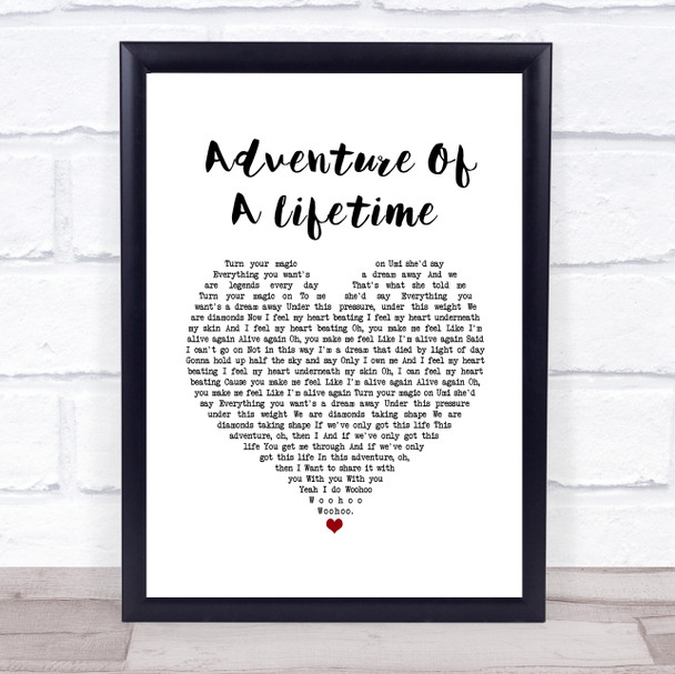 Coldplay Adventure Of A Lifetime White Heart Song Lyric Wall Art Print