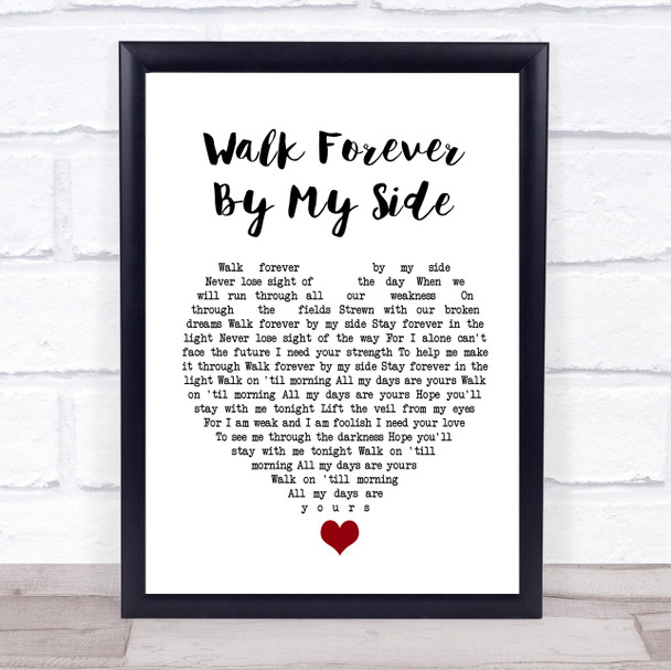 The Alarm Walk Forever By My Side White Heart Song Lyric Wall Art Print