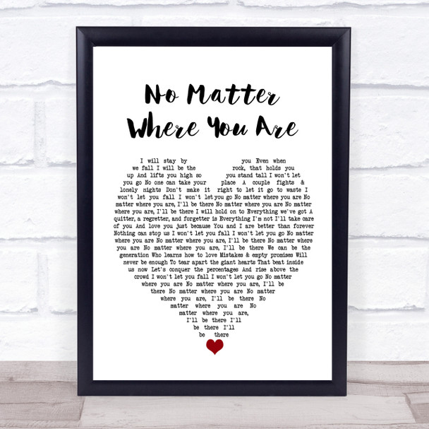 Us The Duo No Matter Where You Are White Heart Song Lyric Wall Art Print