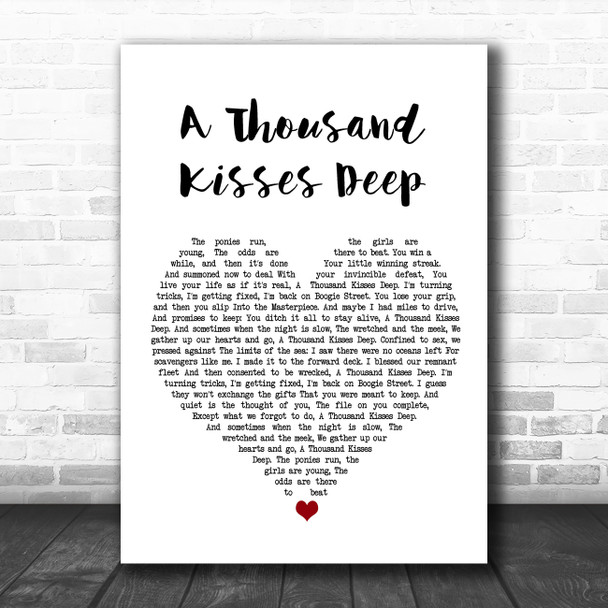 Leonard Cohen A Thousand Kisses Deep White Heart Song Lyric Wall Art Print