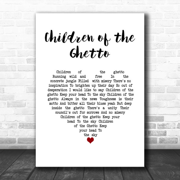 The Real Thing Children of the Ghetto White Heart Song Lyric Wall Art Print