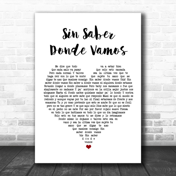 Darkiel Sin Saber Donde Vamos White Heart Song Lyric Wall Art Print