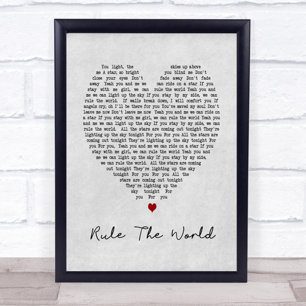 Rule The World Take That Grey Heart Song Lyric Music Wall Art Print