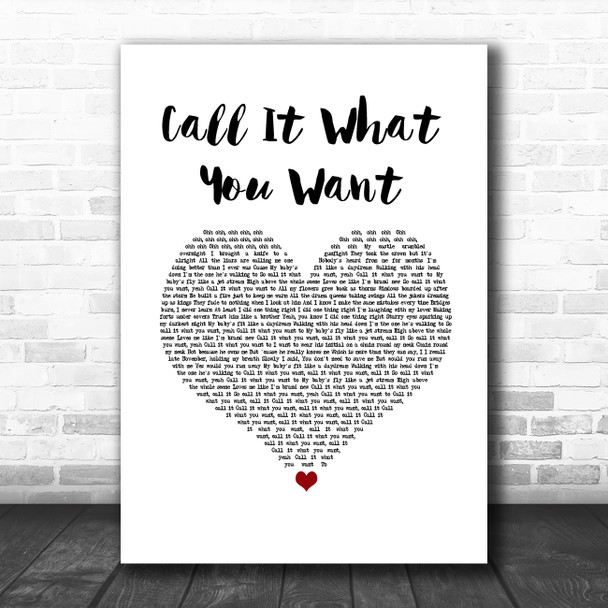 Taylor Swift Call It What You Want White Heart Song Lyric Wall Art Print