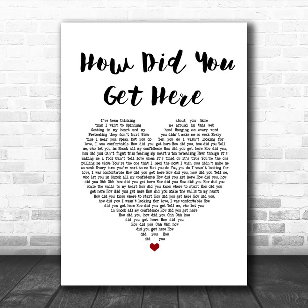 Celine Dion How Did You Get Here White Heart Song Lyric Wall Art Print