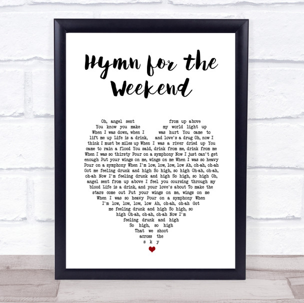 Coldplay Hymn for the Weekend White Heart Song Lyric Wall Art Print