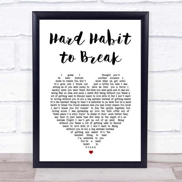 Chicago Hard Habit to Break White Heart Song Lyric Wall Art Print