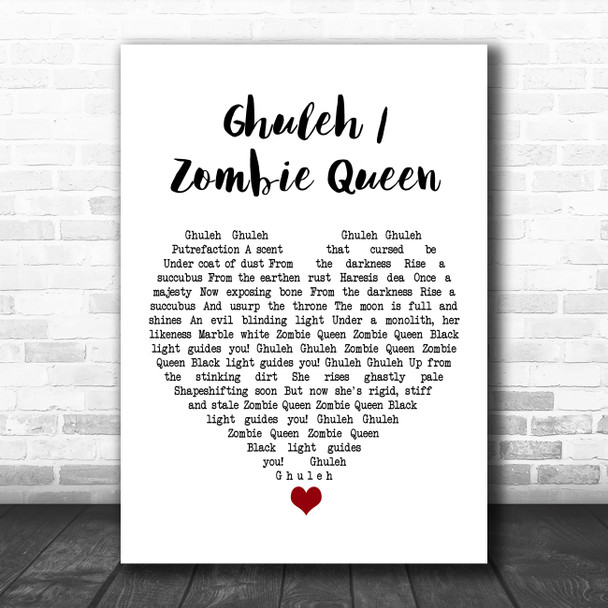 Ghost Ghuleh Zombie Queen White Heart Song Lyric Wall Art Print