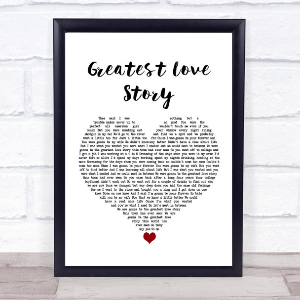 LANCO Greatest Love Story White Heart Song Lyric Wall Art Print