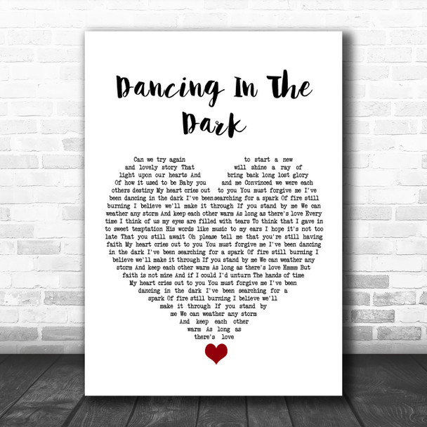 Micky Modelle Dancing In The Dark White Heart Song Lyric Wall Art Print