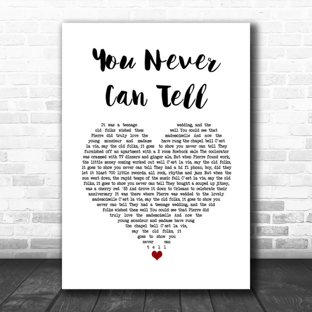 Chuck Berry You Never Can Tell White Heart Song Lyric Wall Art Print