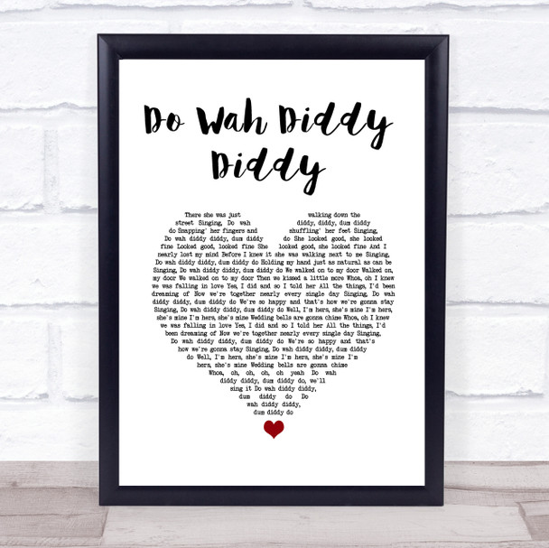 Manfred Mann Do Wah Diddy Diddy White Heart Song Lyric Wall Art Print