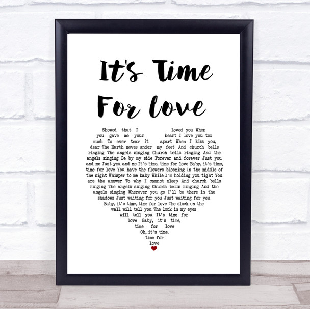 The Chi-Lites It's Time For Love White Heart Song Lyric Wall Art Print