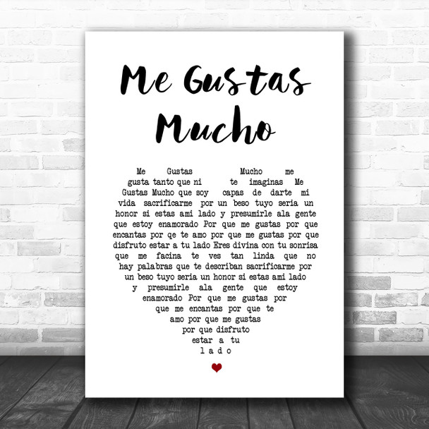 Banda Sinaloense MS de Sergio Lizárraga Me Gustas Mucho White Heart Song Lyric Wall Art Print